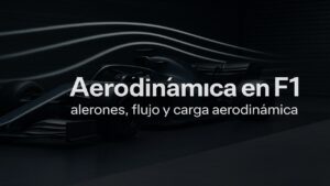 Aerodinámica en F1: cómo funcionan los alerones, el flujo y la carga en los autos Aerodinámica en F1: alerones, flujo y carga aerodinámica