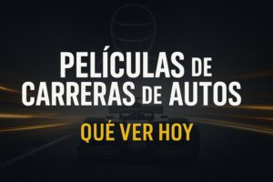 Películas de carreras de autos que tenés que ver hoy Películas de carreras de autos – qué ver y dónde